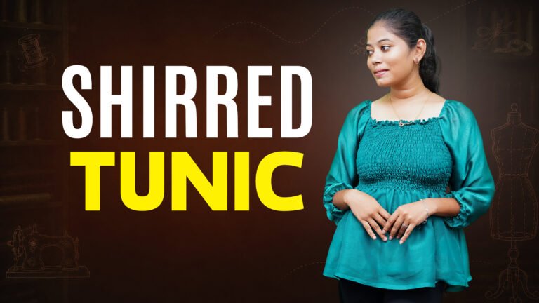 Shirred Tunic Course | Tailoring Course Tamil
